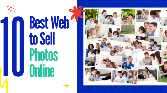 10 Best Websites to Sell Photos Online: Maximize Your Earnings as a Photographer