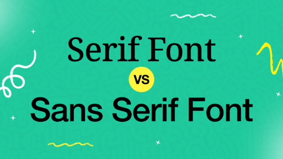 Understanding the Difference Between Serif and Sans Serif Fonts